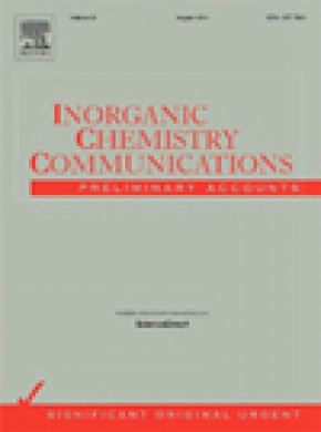 Inorganic Chemistry Communications杂志