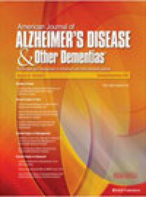 American Journal Of Alzheimers Disease And Other Dementias杂志