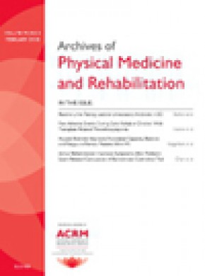 Archives Of Physical Medicine And Rehabilitation杂志