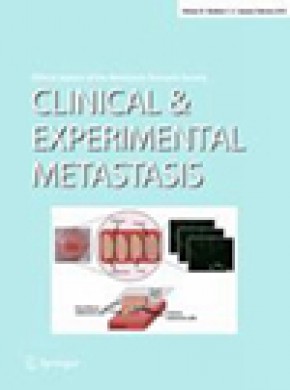 Clinical & Experimental Metastasis杂志