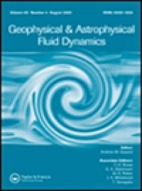 Geophysical And Astrophysical Fluid Dynamics杂志