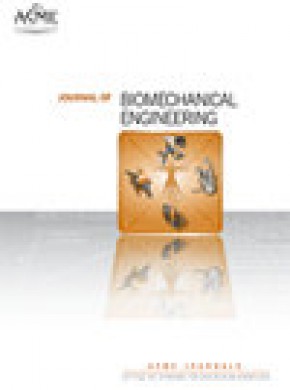 Journal Of Biomechanical Engineering-transactions Of The Asme杂志