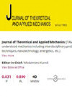 Journal Of Theoretical And Applied Mechanics杂志