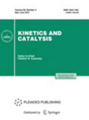 Kinetics And Catalysis杂志