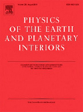 Physics Of The Earth And Planetary Interiors杂志