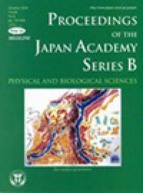 Proceedings Of The Japan Academy Series B-physical And Biological Sciences杂志