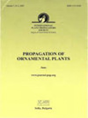 Propagation Of Ornamental Plants杂志