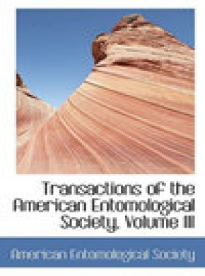 Transactions Of The American Entomological Society杂志