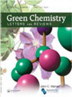 Green Chemistry Letters And Reviews杂志