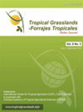 Tropical Grasslands-forrajes Tropicales杂志