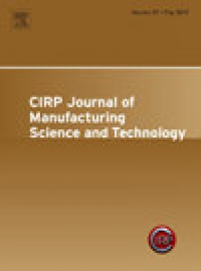 Cirp Journal Of Manufacturing Science And Technology杂志