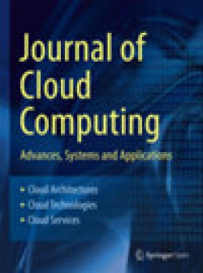 Journal Of Cloud Computing-advances Systems And Applications杂志