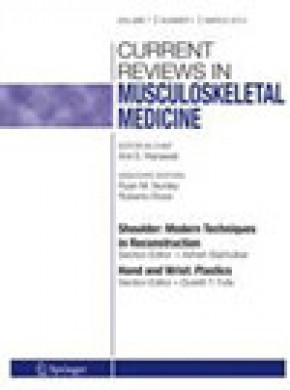 Current Reviews In Musculoskeletal Medicine
