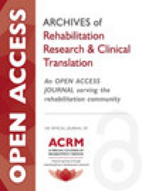 Archives Of Rehabilitation Research And Clinical Translation杂志