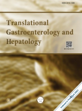 Translational Gastroenterology And Hepatology杂志