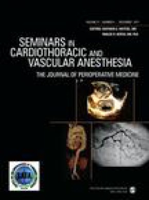 Seminars In Cardiothoracic And Vascular Anesthesia杂志