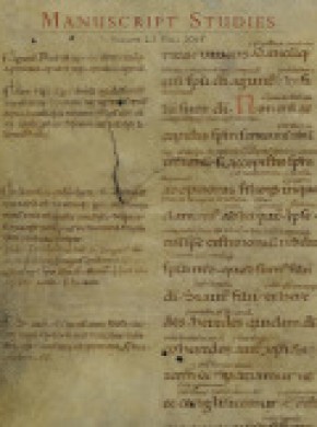 Manuscript Studies-a Journal Of The Schoenberg Institute For Manuscript Studies杂志