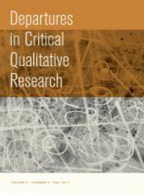 Departures In Critical Qualitative Research杂志