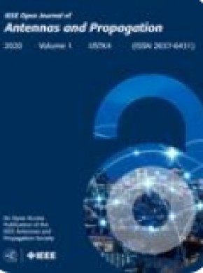 Ieee Open Journal Of Antennas And Propagation杂志