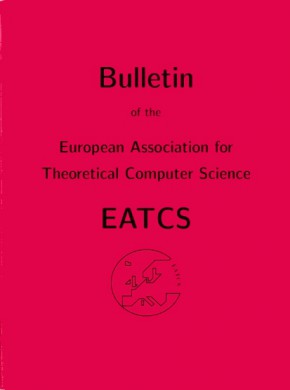 Bulletin Of The European Association For Theoretical Computer Science杂志