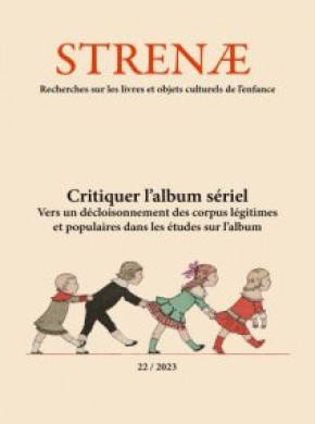 Strenae-recherches Sur Les Livres Et Les Objets Culturels De L Enfance杂志